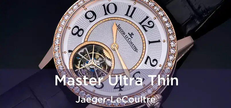 Master Ultra Thin Jaeger-LeCoultre